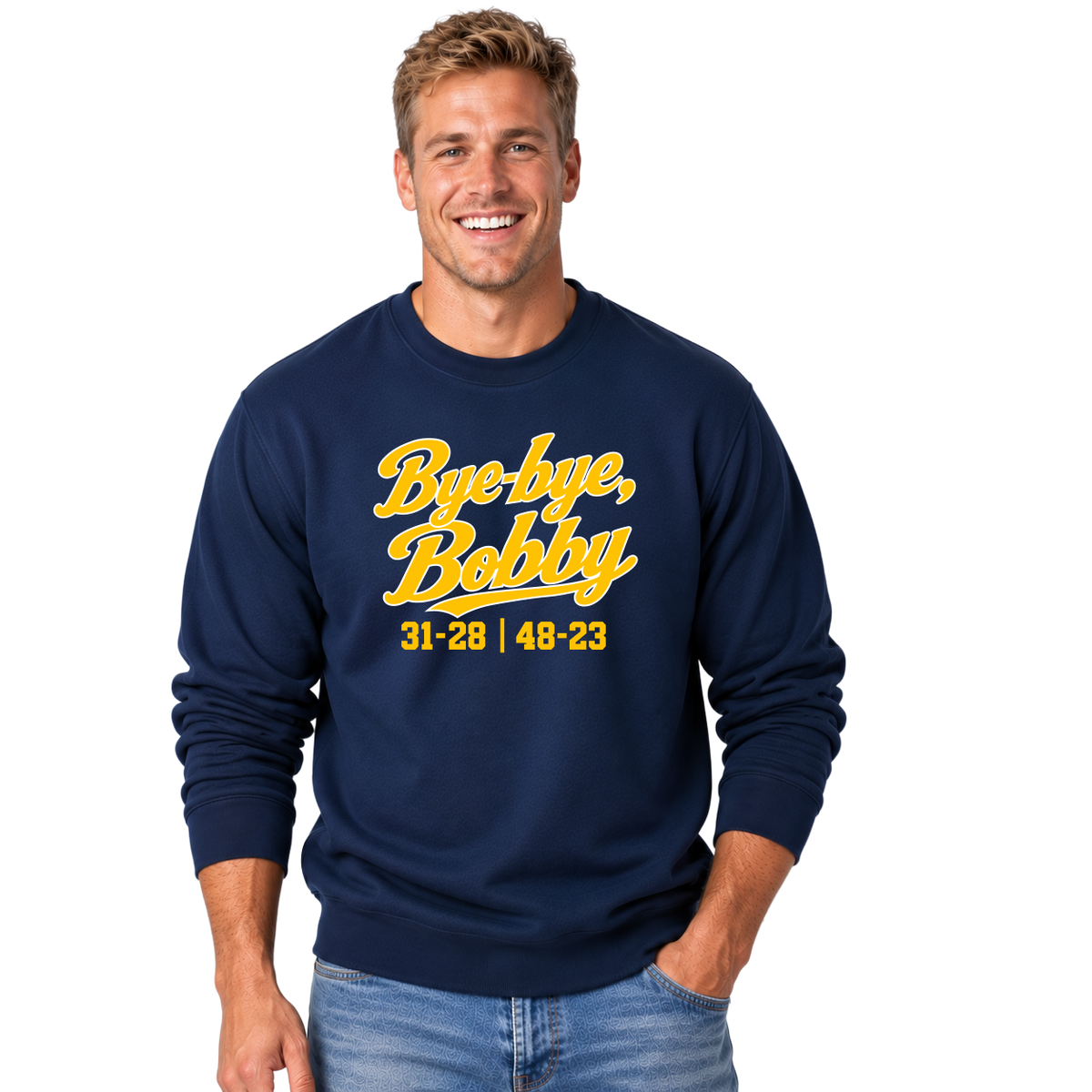 Bye Bobby 10 oz Heavyweight Sweatshirt & FREE Koozie! (Navy)
