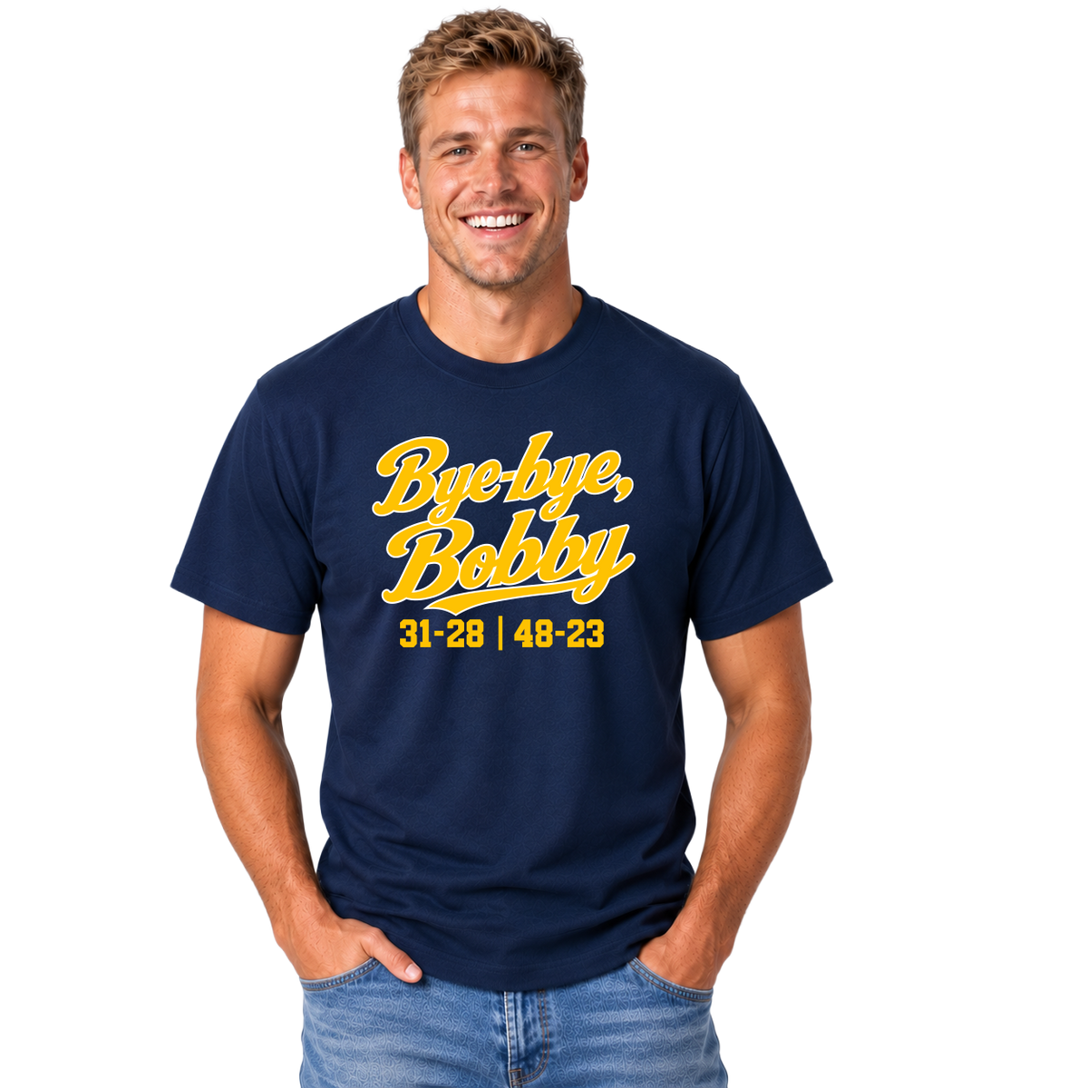 Bye-Bye Bobby T-Shirt & FREE Koozie! (Navy)
